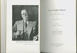 Seller image for The Prolific Pencil, a Biography of Joseph Lincoln by Percy Fielitz Rex, (edited by Fredrika A. Burrows), Bound with Descriptive Bibliography of Lincoln's Works, Edited by Stephen W. Sullwold. Many Photographs of Covers & Dust-Jackets, etc. of Lincolns Works. 1980 First Edition Published by William S. Sullwold in Taunton MA. OP for sale by Brothertown Books