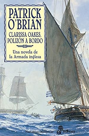 Seller image for Clarissa Oakes, Polizn a Bordo (XV) (Aubrey-Maturin) for sale by WeBuyBooks