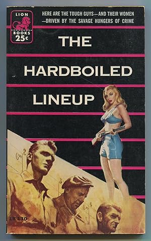 Bild des Verkufers fr The Hardboiled Lineup zum Verkauf von Between the Covers-Rare Books, Inc. ABAA