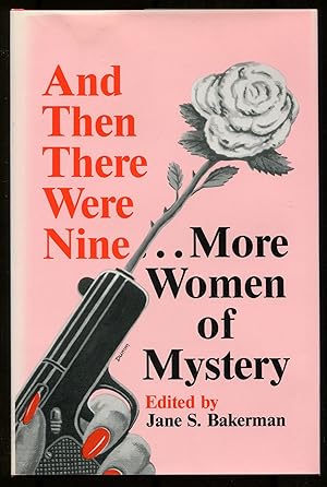 Immagine del venditore per And Then There Were Nine.More Women of Mystery venduto da Between the Covers-Rare Books, Inc. ABAA