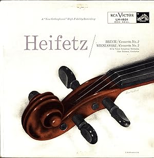 Bild des Verkufers fr Heifetz / Bruch Concerto No. 2 / Wieniawski Concerto No. 2 / A 'New Orthophonic' High Fidelity Recording zum Verkauf von Cat's Curiosities