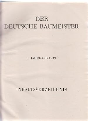 Imagen del vendedor de Der deutsche Baumeister. 1. Jahrgang 1939. (12 Hefte in priv. Halbleinenband). a la venta por Fundus-Online GbR Borkert Schwarz Zerfa