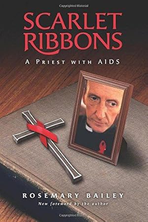 Seller image for Scarlet Ribbons: A Priest with AIDS for sale by WeBuyBooks