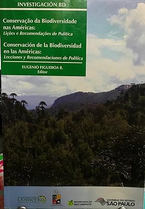 Conservación de la Biodiversidad de las Américas : Lecciones y recomendaciones de política = Cons...