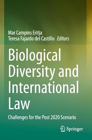 Imagen del vendedor de Biological Diversity and International Law : Challenges for the Post 2020 Scenario a la venta por AHA-BUCH GmbH