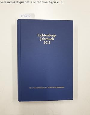 Bild des Verkufers fr Lichtenberg-Jahrbuch 2013 : zum Verkauf von Versand-Antiquariat Konrad von Agris e.K.