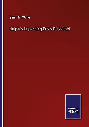 Immagine del venditore per Helper\ s Impending Crisis Dissected venduto da moluna