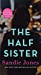 Seller image for The Half Sister: A Novel [Soft Cover ] for sale by booksXpress