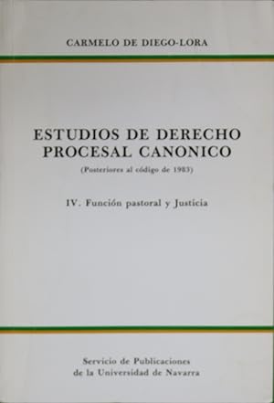 Seller image for Estudios de derecho procesal cannico, tomo IV: Funcin pastoral y Justicia for sale by Librera Alonso Quijano