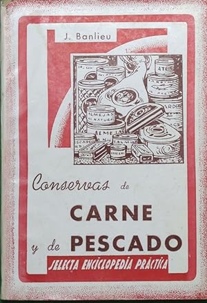Imagen del vendedor de Conservas de carne y de pescado a la venta por Librera Alonso Quijano