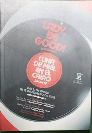 Bild des Verkufers fr Lady, be good! : musical en dos actos zum Verkauf von Librera Alonso Quijano