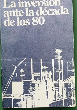 Bild des Verkufers fr La inversin ante la dcada de los 80 zum Verkauf von Librera Alonso Quijano