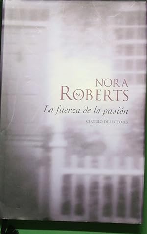Seller image for La fuerza de la pasin for sale by Librera Alonso Quijano