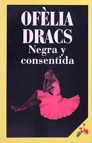 Imagen del vendedor de Negra y consentida a la venta por Librería Alonso Quijano