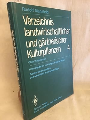 Imagen del vendedor de Verzeichnis landwirtschaftlicher und grtnerischer Kulturpflanzen (ohne Zierpflanzen), Band 4. a la venta por Versandantiquariat Waffel-Schrder