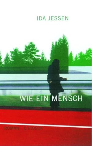 Seller image for Wie ein Mensch: Roman for sale by Gerald Wollermann