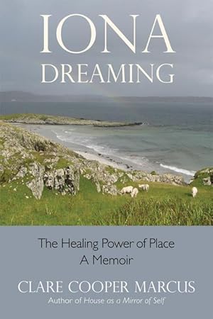 Bild des Verkufers fr Iona Dreaming: The Healing Power of Place zum Verkauf von moluna