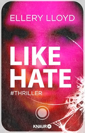Bild des Verk�ufers f�r Like / Hate: Thriller zum Verkauf von Gerald Wollermann