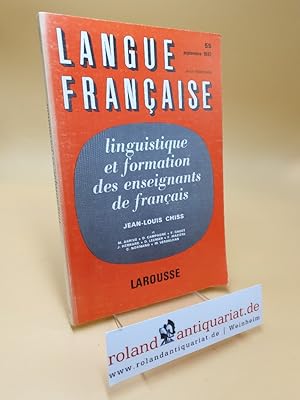 Immagine del venditore per Langue franaise ; Linguistique et formation des enseignants de franais ; 55 venduto da Roland Antiquariat UG haftungsbeschrnkt