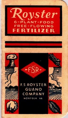 Royster 6 Plant Food Free Flowing Fertilizer Memo Book-Calendar 1947-48