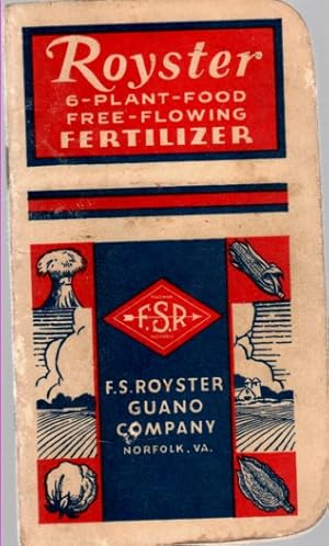 Royster 6 Plant Food Free Flowing Fertilizer Memo Book-Calendar 1955-56
