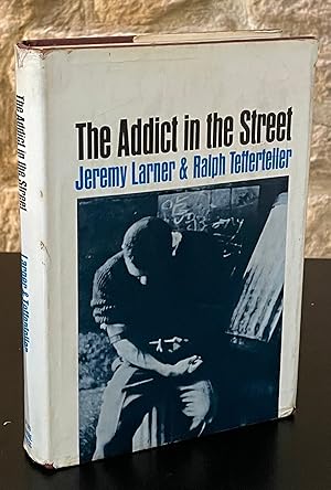 Bild des Verkufers fr The Addict in the Street zum Verkauf von San Francisco Book Company