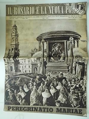 IL ROSARIO E LA NUOVA POMPEI Periodico bimestrale Anno LXV 31 Agosto 1948