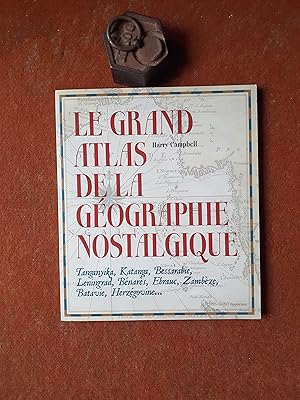 Le Grand Atlas de la géographie nostalgie