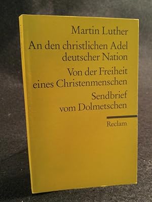 Immagine del venditore per An den christlichen Adel deutscher Nation und andere Schriften venduto da ANTIQUARIAT Franke BRUDDENBOOKS