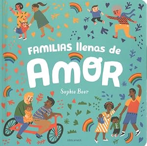 Immagine del venditore per Familias llenas de amor / Love Makes a Family -Language: spanish venduto da GreatBookPrices