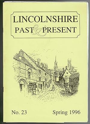 Lincolnshire Past & Present No. 23 Spring 1996