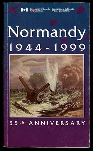 Normandy 1944-1999: 55th Anniversary / Normandie 1944-1999 55e Anniversaire