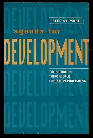 Immagine del venditore per Agenda for Development: The Future of Third World Christian Publishing venduto da Lazy Letters Books