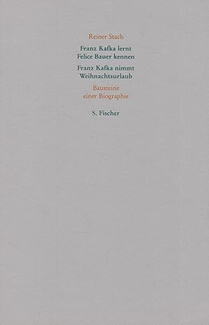 Bild des Verkufers fr Franz Kafka lernt Felice Bauer kennen. Franz Kafka nimmt Weihnachtsurlaub Bausteine einer Biographie zum Verkauf von Leipziger Antiquariat
