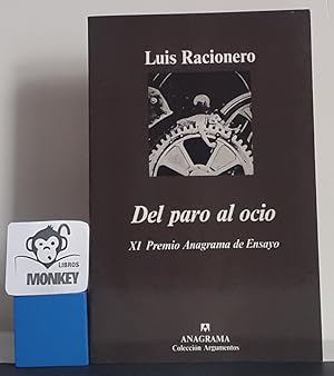 Imagen del vendedor de Del paro al ocio a la venta por MONKEY LIBROS