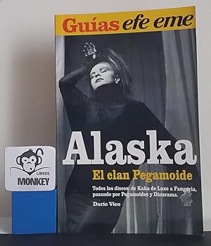 Seller image for Alaska. El gran Pegamoide for sale by MONKEY LIBROS