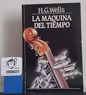 Imagen del vendedor de La maquina del tiempo a la venta por MONKEY LIBROS