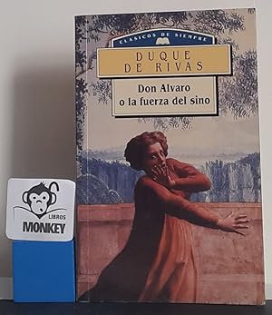 Imagen del vendedor de Don lvaro o la fuerza del sino a la venta por MONKEY LIBROS