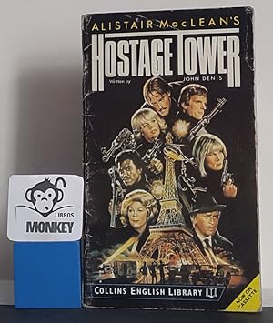 Imagen del vendedor de Alistair MacLeans Hostage Tower a la venta por MONKEY LIBROS