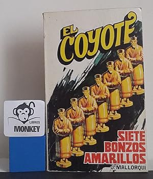 Image du vendeur pour El Coyote. Siete bonzos amarillos mis en vente par MONKEY LIBROS