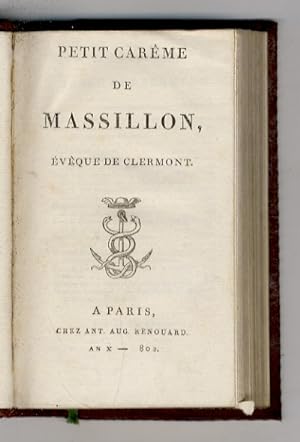 Petit carême de Massillon, évêque de Clermont.