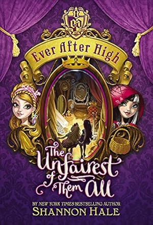 Seller image for Ever After High: The Unfairest of Them All: Book 2 for sale by Antiquariat Buchhandel Daniel Viertel