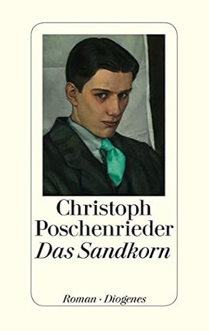 Bild des Verkufers fr Das Sandkorn : Roman. zum Verkauf von Antiquariat Buchhandel Daniel Viertel