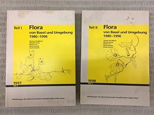 Seller image for Flora von Basel und Umgebung 1980-1996. Teil I und II. Mitteilungen der Naturforschenden Gesellschaften beider Basel Vol. 2 und 3 (1997/1998). Zwei Bnde for sale by Genossenschaft Poete-Nscht
