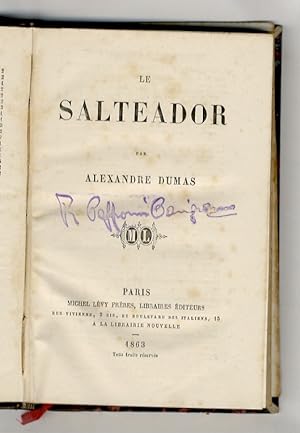 Le salteador, par Alexandre Dumas.