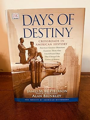 Image du vendeur pour Days of Destiny: Crossroads in American History [FIRST EDITION, FIRST PRINTING] mis en vente par Vero Beach Books