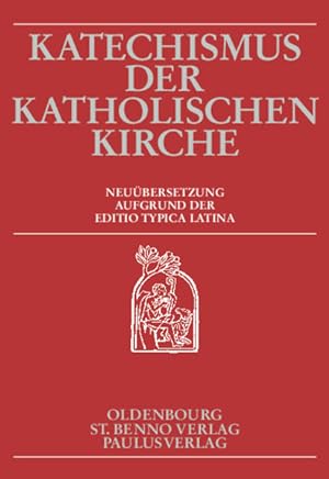 Bild des Verkufers fr Katechismus der Katholischen Kirche : Neubersetzung aufgrund der Editio typica latina zum Verkauf von Antiquariat Armebooks