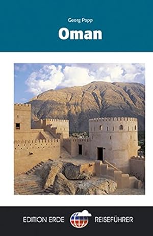 Bild des Verkufers fr Oman. Edition-Erde-Reisefhrer zum Verkauf von Antiquariat Buchhandel Daniel Viertel