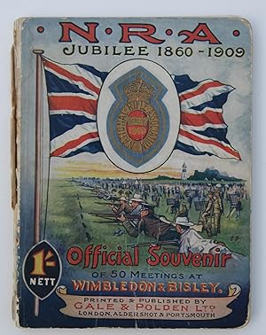 N.R.A Jubilee 1860-1909 Official Souvenir of 50 Meetings at Wimbledon & Bisley