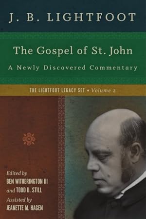 Seller image for Gospel of St. John : A Newly Discovered Commentary for sale by GreatBookPrices